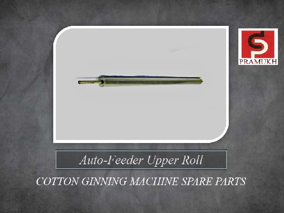 UPPER ROLLER cotton ginning machine parts